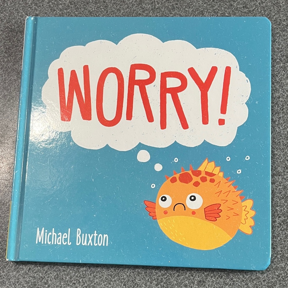 Worry! Children's Book by Michael Buxton